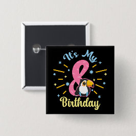 Chapa Cuadrada Cute Toucan 8 cumpleaños Chica de 8 años