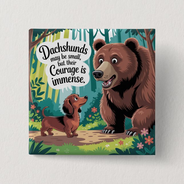 Chapa Cuadrada Dachshunds May Be Small (Anverso)
