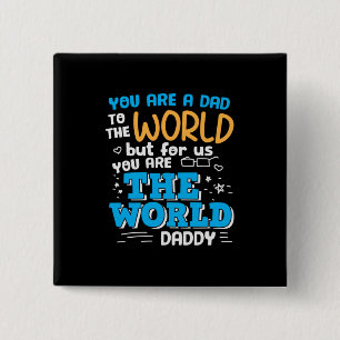 Chapa Cuadrada Daddy Gift You Are The World Daddy