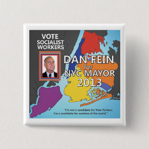 Chapa Cuadrada Dan Fein para el alcalde 2013 de NYC