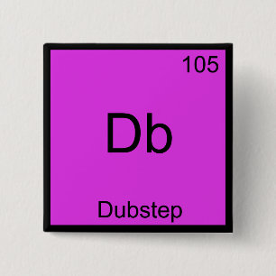 Chapa Cuadrada Db - Dubstep Chemistry Element Symbol Funny Music