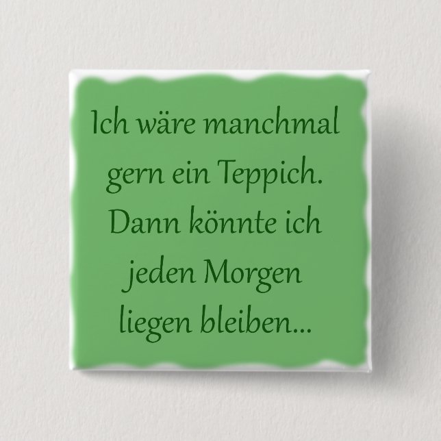Chapa Cuadrada De la mañana estar quedan (Anverso)