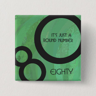 Chapa Cuadrada Década Verde 80 cumpleaños