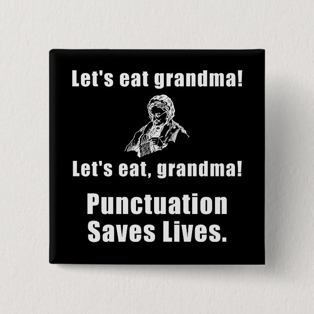 Chapa Cuadrada Deja para comer a la abuela (Anverso)