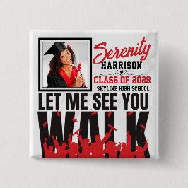 Chapa Cuadrada Déjame verte caminar | Foto de graduación en rojo