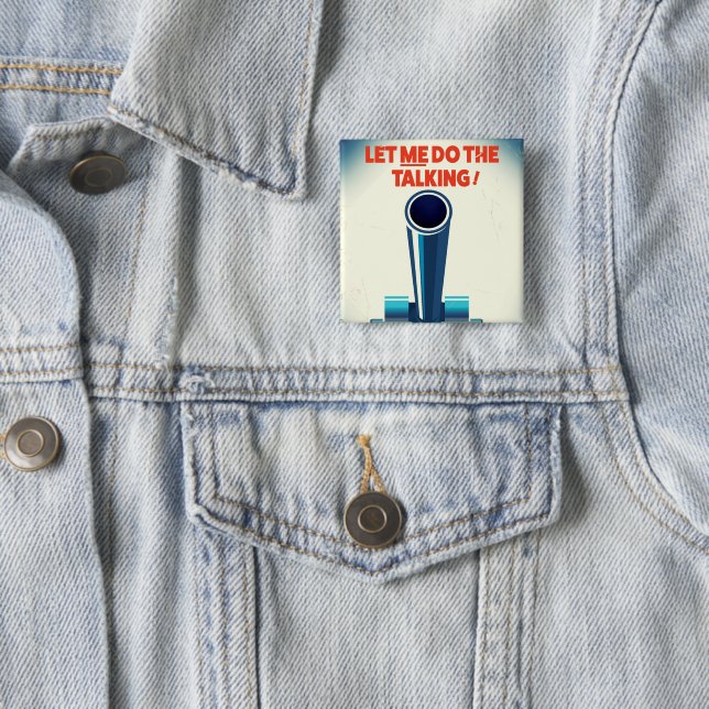 Chapa Cuadrada Déjenme hablar (impresión estilo WW2) (In situ)