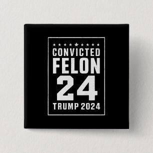 Chapa Cuadrada Delincuente Condenado 4 de Julio Trump 2024