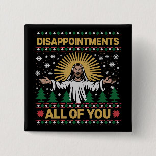 Chapa Cuadrada Descepciones a todos ustedes Jesús Navidad Feo 