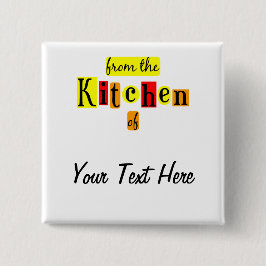Chapa Cuadrada Desde la Cocina de Retro Custom Pinback