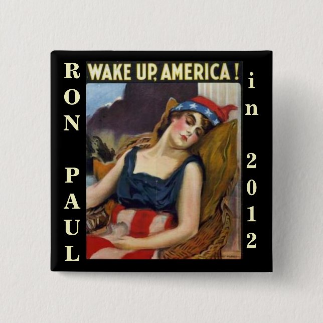 Chapa Cuadrada DESPIERTE AMÉRICA Ron Paul 2012 (Anverso)