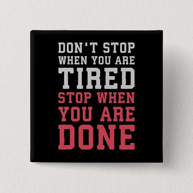 Chapa Cuadrada Detener Cuando Está Terminado - Gym Inspirador (Anverso)