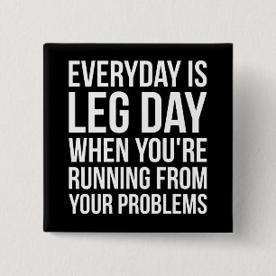 Chapa Cuadrada Día De La Pierna Todos Los Días - Divertido Noveda