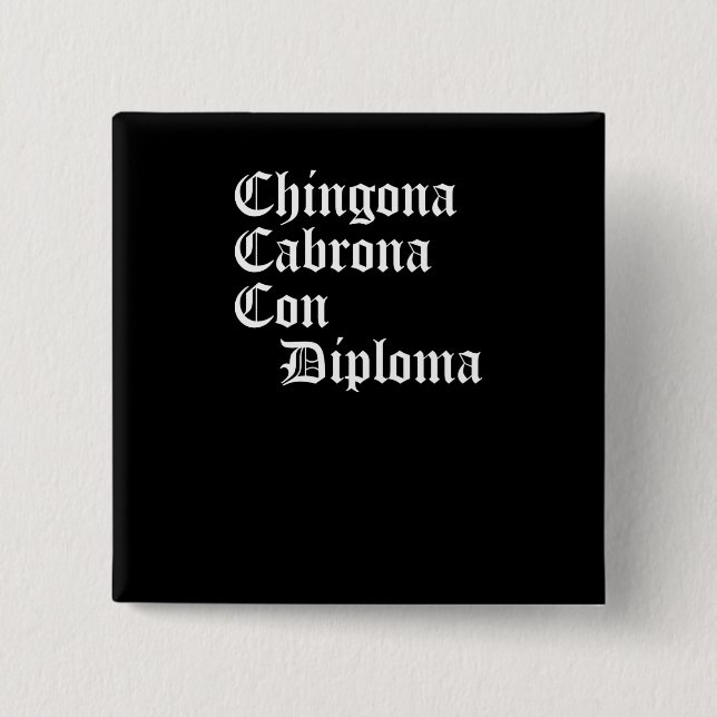Chapa Cuadrada Diploma de la estafa de Chingona Cabrona, regalo (Anverso)