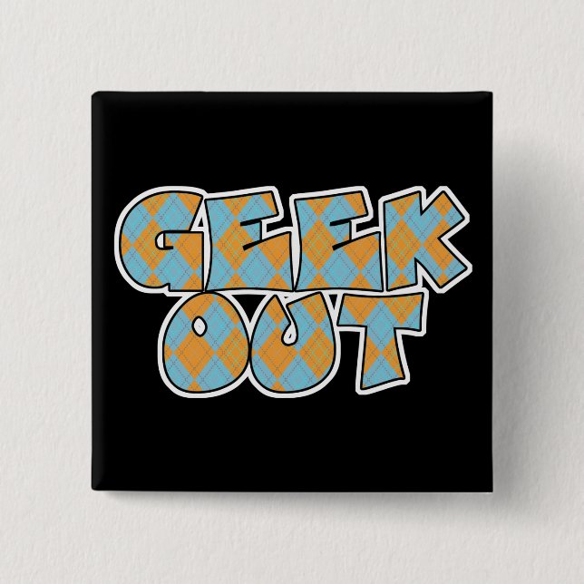 Chapa Cuadrada Diseño de texto Geek Out Argyle (Anverso)