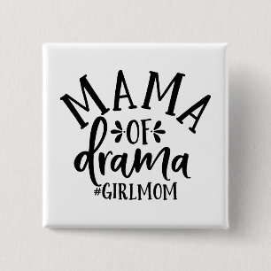 Chapa Cuadrada Diseño Gracioso Para Las Madres. Mamá del drama.