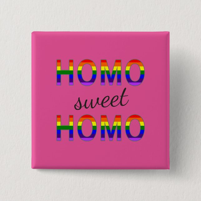 Chapa Cuadrada Divertido Homo Gay Sweet Homo Rainbow Colors (Anverso)