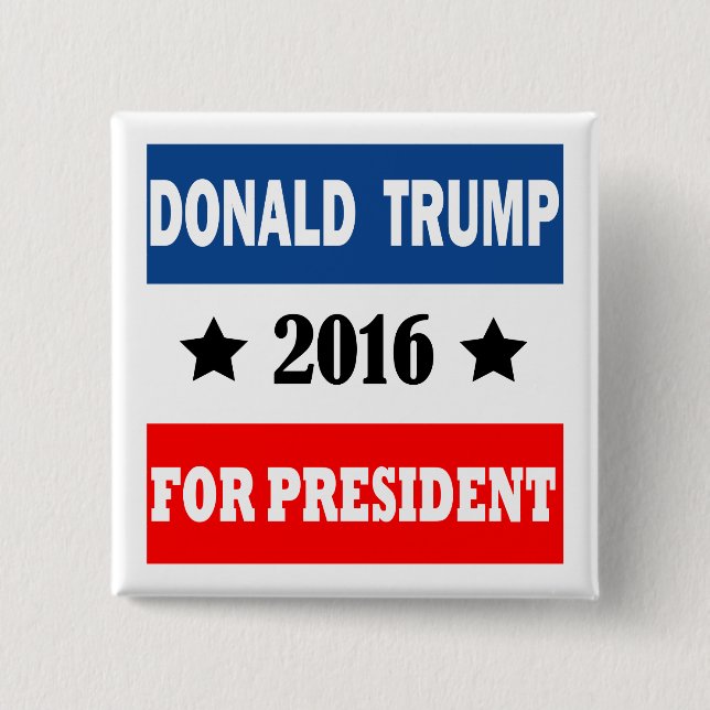 Chapa Cuadrada Donald Trump para el presidente 2016 (Anverso)