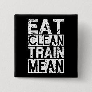Chapa Cuadrada EAT CLEAN, TREN MEDIOS - Motivación del entrenamie