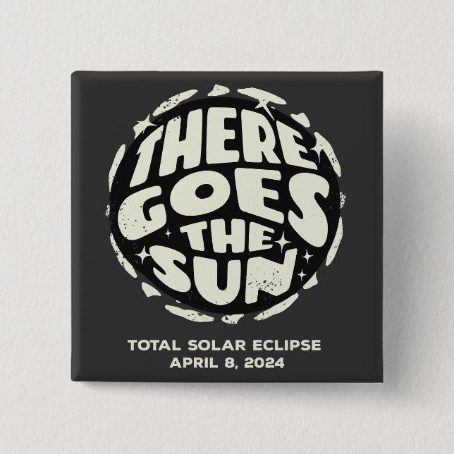 Chapa Cuadrada Eclipse Solar Total 2024 Ahí Va el Sol (Anverso)
