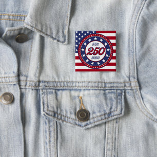 Chapa Cuadrada El 250 cumpleaños de América con bandera de EE. UU