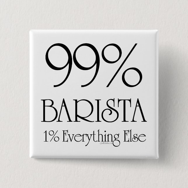 Chapa Cuadrada El 99% Barista (Anverso)