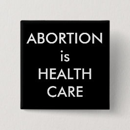 Chapa Cuadrada El aborto es una protesta por los derechos de las