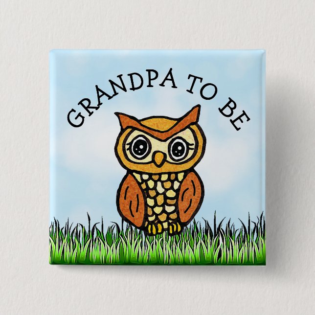 Chapa Cuadrada El abuelo será Owl Baby Shower (Anverso)