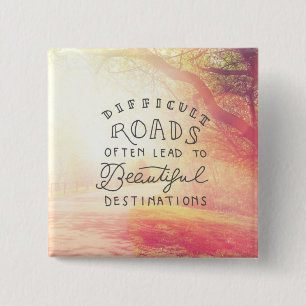 Chapa Cuadrada El camino difícil lleva a los destinos hermosos