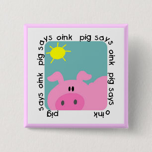 Chapa Cuadrada El cerdo dice Oink las camisetas y los regalos