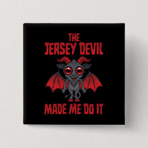 Chapa Cuadrada El Diablo de Jersey Me Hizo Hacerlo