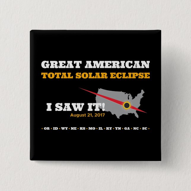 Chapa Cuadrada ¡El eclipse solar total - 2017 - lo vi! (Anverso)