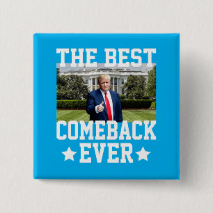 Chapa Cuadrada El Mejor Regreso de Todos Trump 47º Presidente