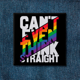 Chapa Cuadrada El orgullo LGBTQ ni siquiera puede pensar en un ar