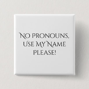 Chapa Cuadrada El Pin de ningún pronombre