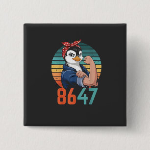Chapa Cuadrada El Retro 8647 Es 2028 Y Sin Embargo Anti Trump Pin