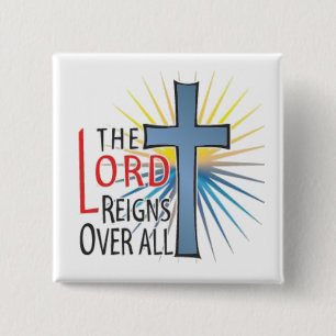 Chapa Cuadrada El señor Reigns Over All