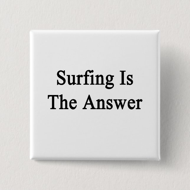 Chapa Cuadrada El Surf Es La Respuesta (Anverso)