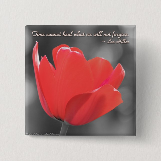 Chapa Cuadrada El tiempo no puede curar lo que... Póster (Anverso)