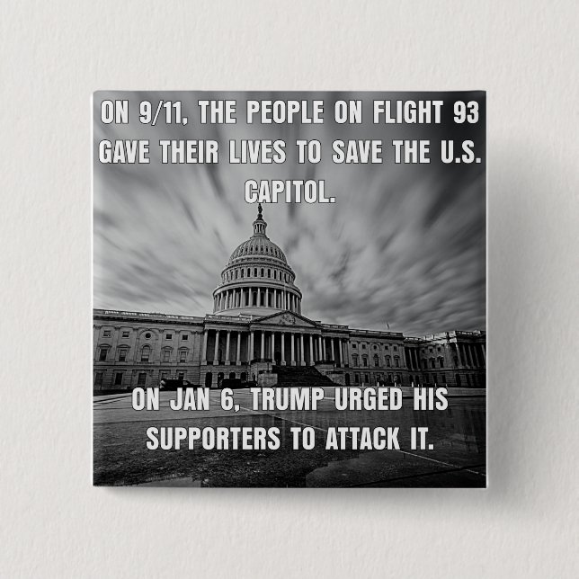 Chapa Cuadrada El Vuelo 93 Salvó Al Capitolio. Trump la atacó (Anverso)