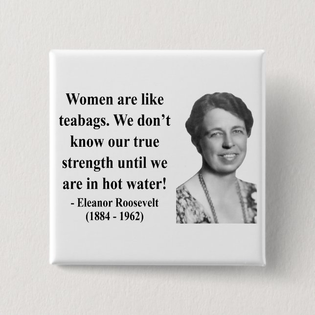 Chapa Cuadrada Eleanor Roosevelt Cita 6b (Anverso)