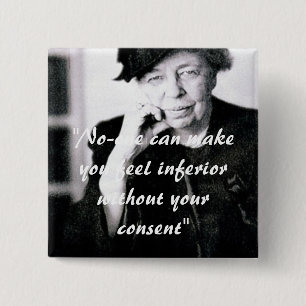 Chapa Cuadrada Eleanor Roosevelt - nadie puede hacer que usted