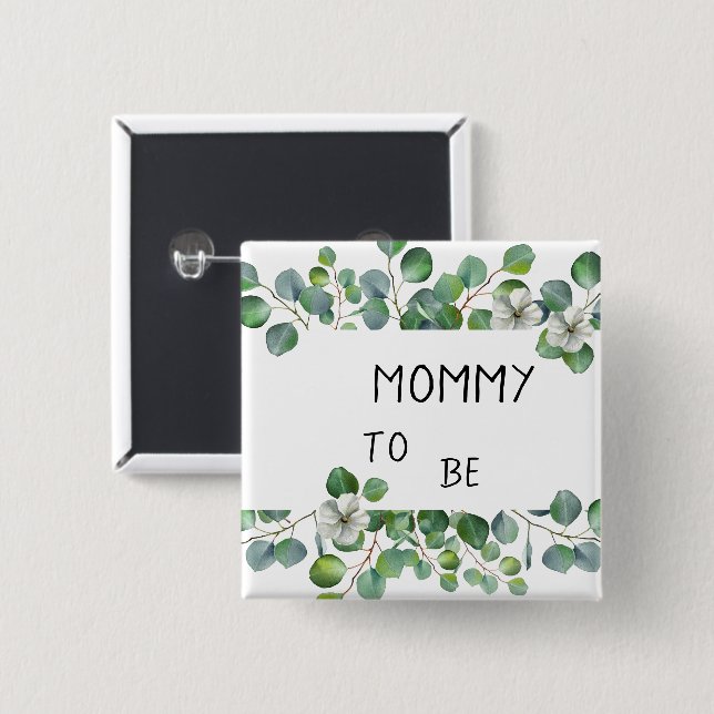 Chapa Cuadrada Elegant Watercolor Eucalyptus Mommy-to-be (Anverso y reverso)