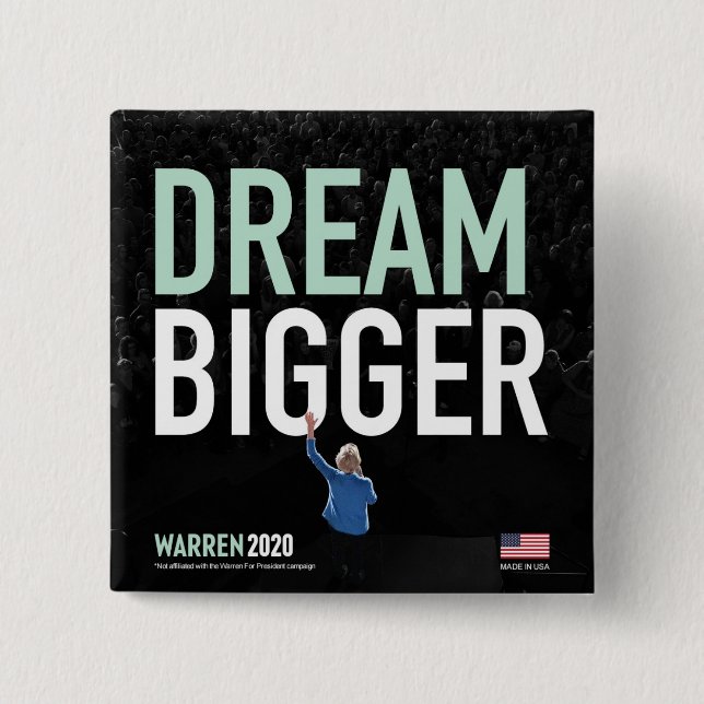 Chapa Cuadrada Elizabeth Warren - Dream Bigger - Colección CA (Anverso)