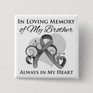 Chapa Cuadrada En memoria de mi hermano - Cáncer de cerebro