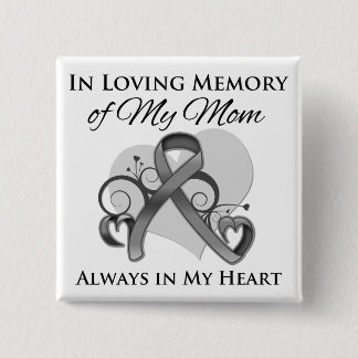 Chapa Cuadrada En memoria de mi mamá - Cáncer de cerebro