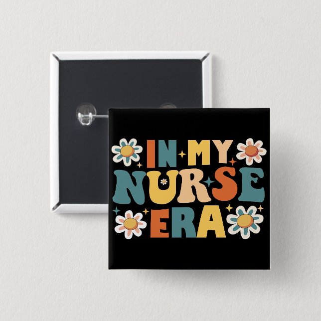 Chapa Cuadrada En mi era de enfermeras (Anverso y reverso)