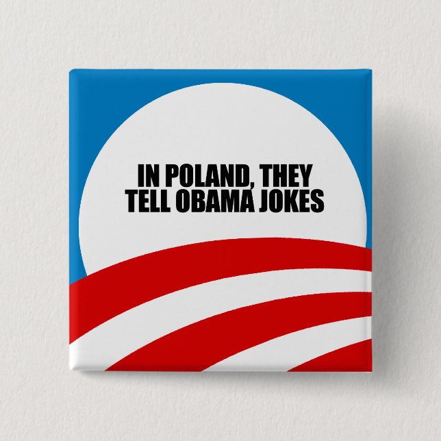 Chapa Cuadrada En Polonia, cuentan los chistes de Obama (Anverso)