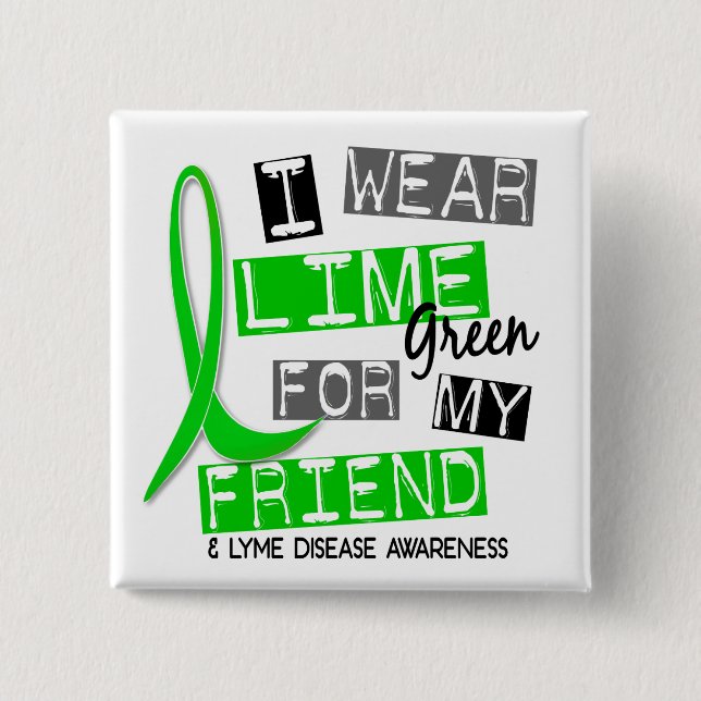 Chapa Cuadrada Enfermedad de Lyme llevo la verde lima para mi (Anverso)