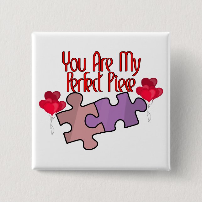 Chapa Cuadrada Eres Mi Pieza Perfecta (Anverso)