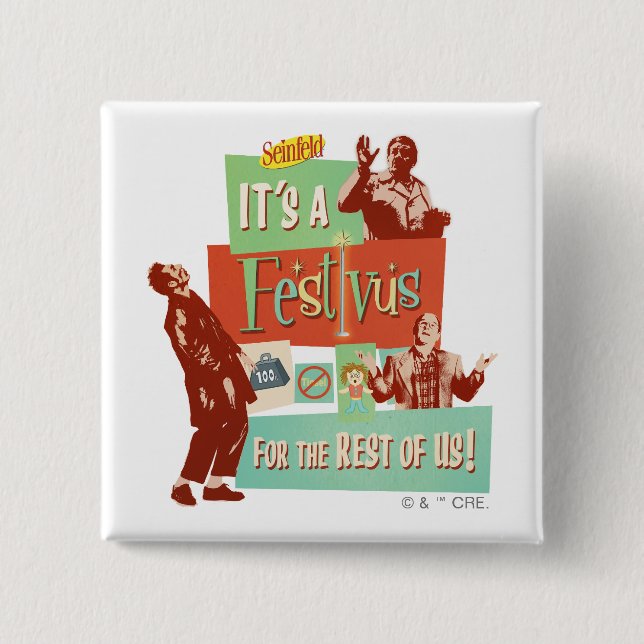 Chapa Cuadrada Es un Festivus para el resto de nosotros (Anverso)